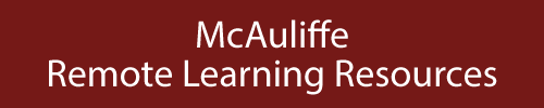 McAuliffe Remote Learning Resources Page 